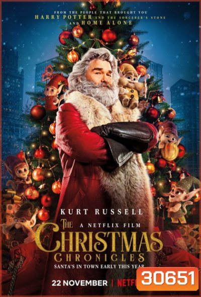 The Christmas Chronicles (2018) ผจญภัยพิทักษ์คริสต์มาส