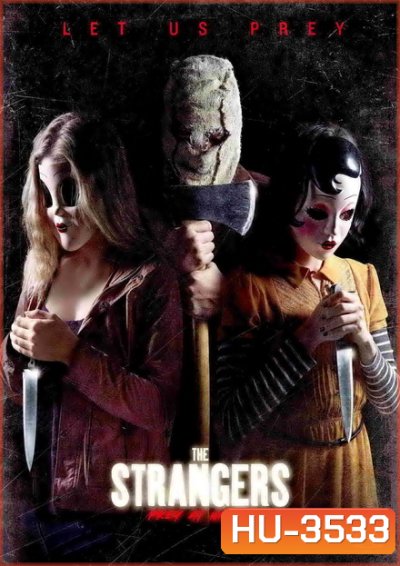 The Strangers Prey at Night คนแปลกหน้า ขอฆ่าหน่อยสิ!