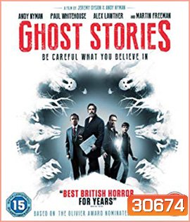 Ghost Stories (2018) โกสต์ สตอรี่ พิสูจน์ผี