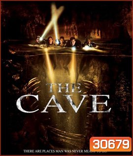 The Cave (2005) ถ้ำอสูรสังหาร