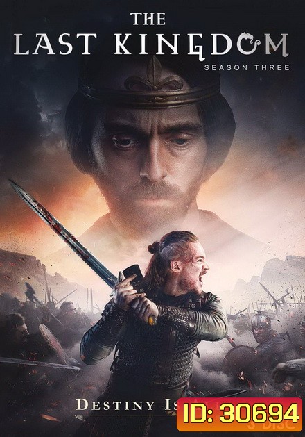 THE LAST KINGDOM SEASON 3 ( 10 ตอนจบ )
