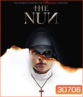 The Nun (2018) เดอะ นัน (มีช่วงสะดุดนาทีที่ 1:17:50 นาที)