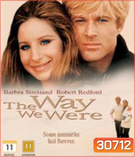 The Way We Were (1973) สุดทางรัก