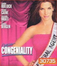 Miss Congeniality (2000) พยัคฆ์สาวนางงามยุกยิก
