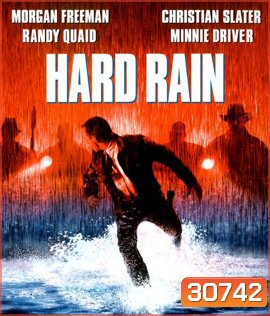 Hard Rain (1998) อึดท่วมนรก