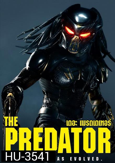 The Predator เดอะ เพรดเดเทอร์