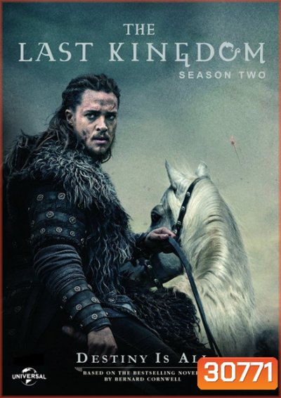 The Last Kingdom Season 2 ( 8 ตอนจบ )