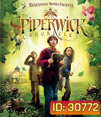 The Spiderwick Chronicles (2008) ตำนานสไปเดอร์วิก