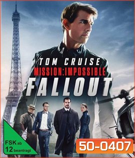 Mission Impossible 6 - Fallout (2018)