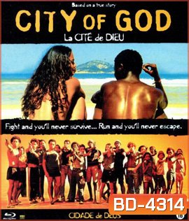 City of God (2002) เมืองคนเลวเหยียบฟ้า