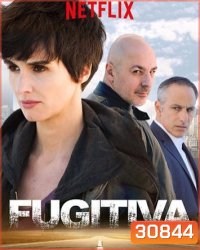 Fugitiva Season 1 แผนข้ามนรก ( 10 ตอนจบ )