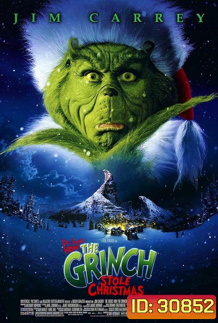 How the Grinch Stole Christmas (2000) [15th Anniversary Remastered Edition] : เดอะ กริ๊นช์ ตัวเขียวป่วนเมือง