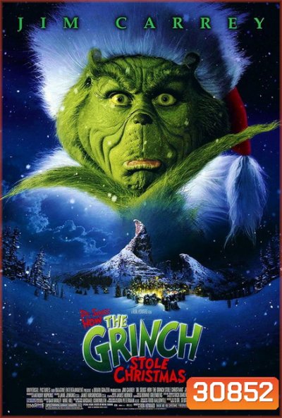 How the Grinch Stole Christmas (2000) [15th Anniversary Remastered Edition] : เดอะ กริ๊นช์ ตัวเขียวป่วนเมือง