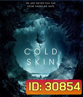 Cold Skin (2017) พรายนรก ป้อมทมิฬ