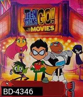 Teen Titans Go! To the Movies (2018) ทีน ไททันส์ โก
