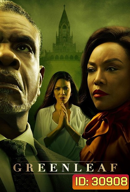 Greenleaf Completed Season 3 ( 13 ตอนจบ )
