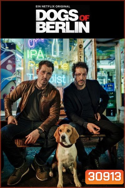Dogs of Berlin Season 1 เบอร์ลินเดือด ( 10 ตอนจบ )