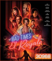 Bad Times at the El Royale (2018) ห้วงวิกฤตที่ เอล โรแยล