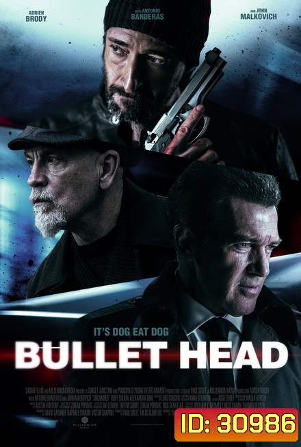 Bullet Head หักโหดชะตากรรมสยอง