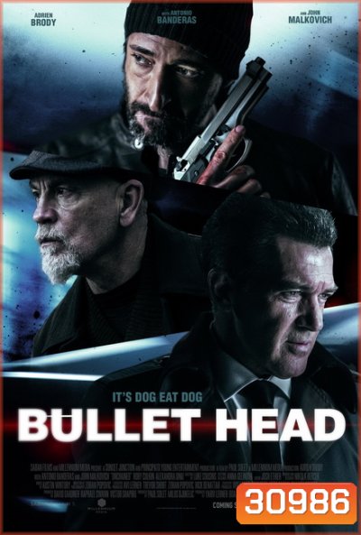 Bullet Head หักโหดชะตากรรมสยอง