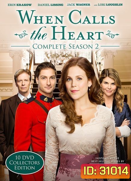 WHEN CALLS THE HEART Season 2 (2015) เมื่อดวงใจเพรียกหา ( 10 ตอนจบ )