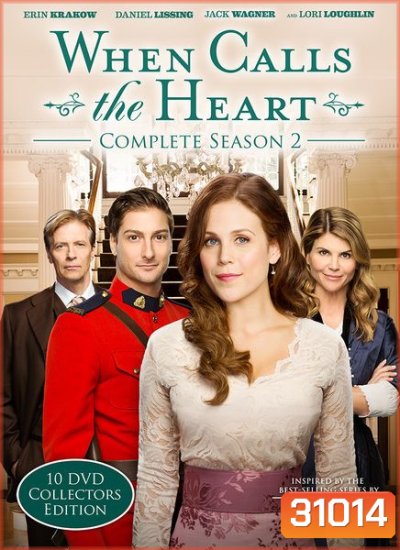 WHEN CALLS THE HEART Season 2 (2015) เมื่อดวงใจเพรียกหา ( 10 ตอนจบ )