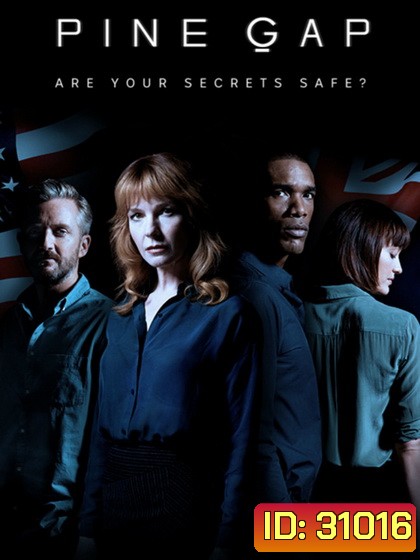 PINE GAP Season 1 ไพน์แกป จุดเสี่ยงแดนสนธยา ปี 1
