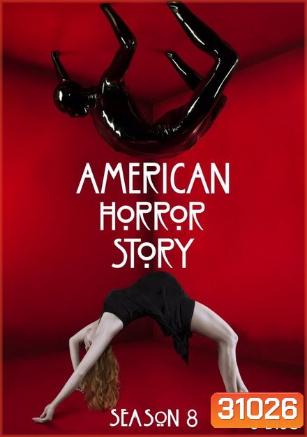 American Horror Story Season 8 ( EP9 - EP10 จบ )