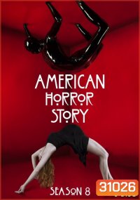 American Horror Story Season 8 ( EP9 - EP10 จบ )