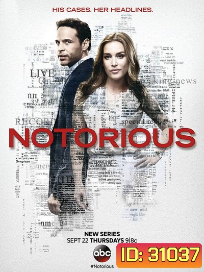 Notorious พลิกเกมข่าว สื่อลวงโลก (ตอน 1-10 End)