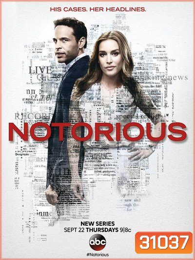 Notorious พลิกเกมข่าว สื่อลวงโลก (ตอน 1-10 End)