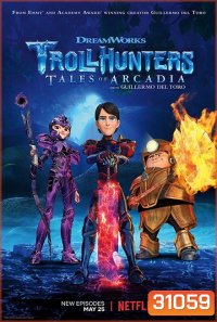 TROLLHUNTERS TALES OF ARCADIA SEASON 2 [2017] โทรลฮันเตอร์ ตำนานแห่งอาร์เคเดียร์ ( 13 ตอนจบ )