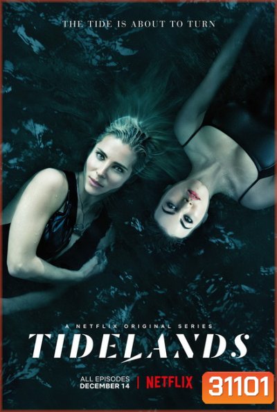 Tidelands Season 1 ไทด์แลนด์ส เสน่ห์ร้ายในน้ำ ( 8 ตอนจบ )