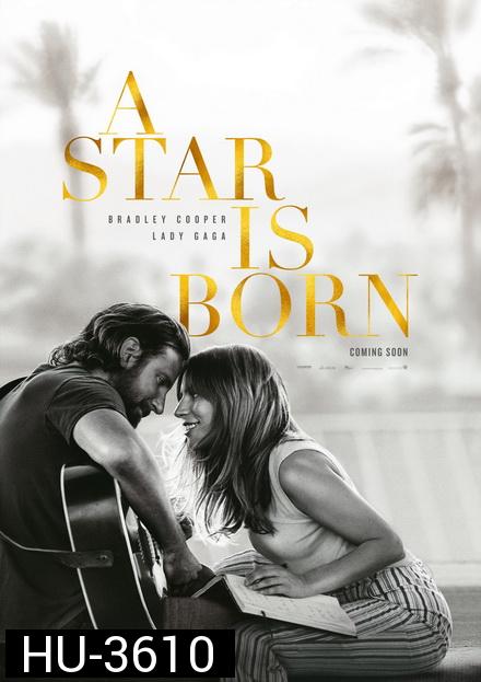 A Star is Born (2018)