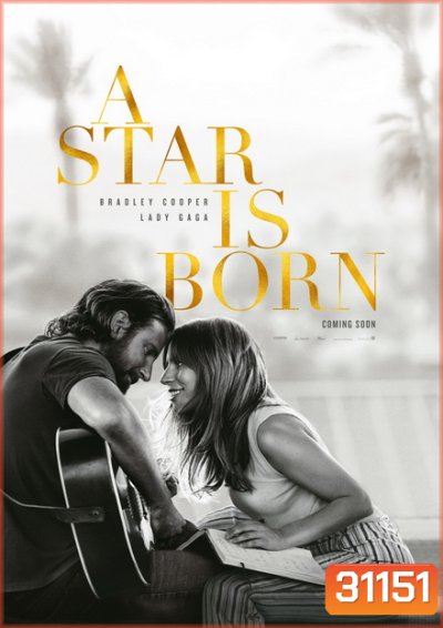 A Star is Born (2018)