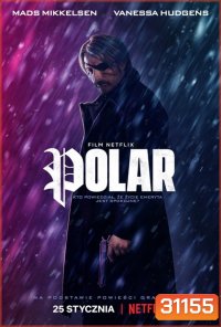 Polar 2019 ล่าเลือดเย็น
