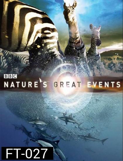 BBC Nature s Great Events (Nature s Most Amazing Events)