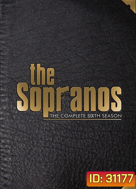 The Sopranos Season 6 โซพราโน่ เจ้าพ่อมาเฟียอหังการ ปี 6 (21 ตอนจบ)