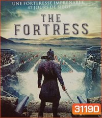 The Fortress (2017) นัมฮัน ป้อมปราการ