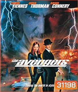 The Avengers (1998) คู่อเวนเจอร์ส ผ่าพลังเหนือโลก