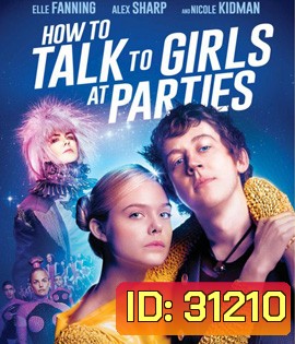 How to Talk to Girls at Parties (2018)