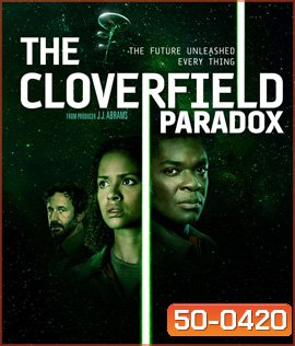 The Cloverfield Paradox (2018)