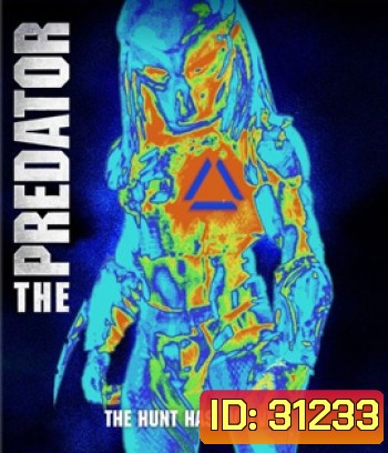 The Predator (2018) เดอะ เพรดเดเทอร์