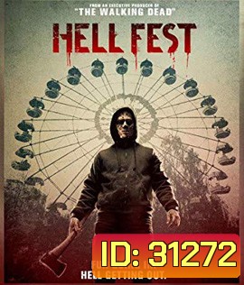 Hell Fest (2018) สวนสนุกนรก