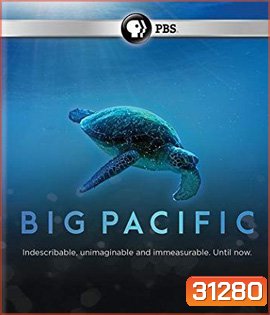 Big Pacific (2017) {2:52:19 นาที}