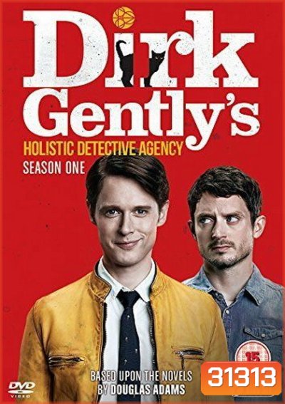 Dirk Gently s Holistic Detective Agency Season 1 (2016) สำนักงานนักสืบแบบโฮลิสติกของเดิร์ค เจนท์ลีย์ (8 ตอนจบ)