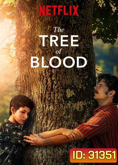The Tree Of Blood 2018