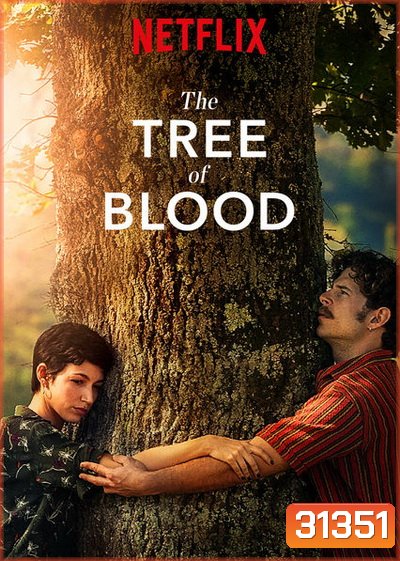 The Tree Of Blood 2018