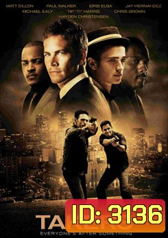 Takers (2010) เทคเกอร์ส