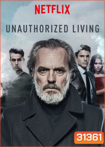 Unauthorized Living Season 1 ทายาทเจ้าพ่อ ปี 1 ( 13 ตอนจบ ) ซับไทยตัวเล็กนะครับ